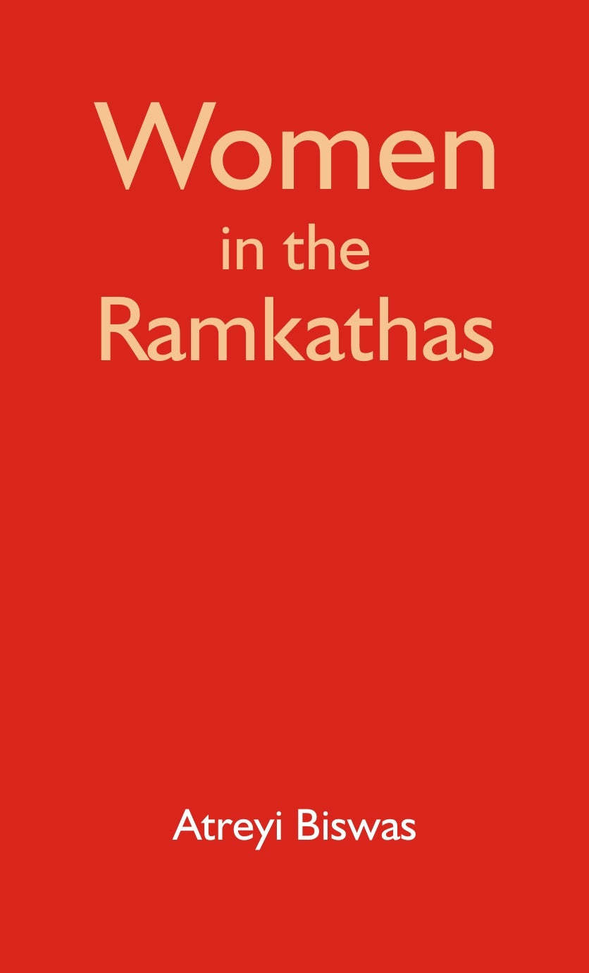 Women in the Ràmkathàs : Silent Voices and Untold Stories - Gyan Books 