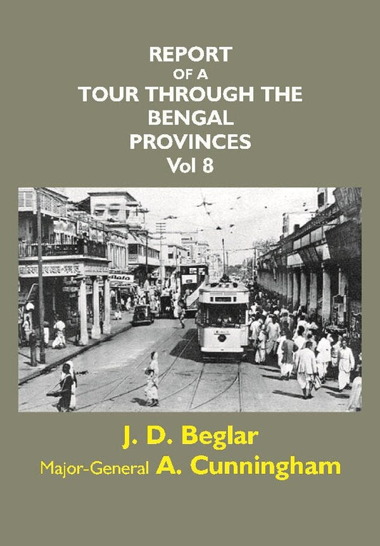 Report of a Tour Through the Bengal Provinces of Patna Gaya Mongir (Vol 8) - Gyan Books 