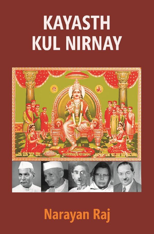 Kayasth Kul Nirnay (Determination of Kayasth Community) Select Genealogies of Renowned Kayasths - Gyan Books