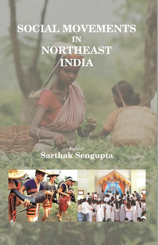 Social Movements in Northeast India - Gyan Books 