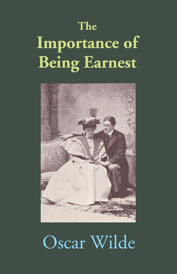 The Importance of Being Earnest: A Trivial Comedy for Serious People - Gyan Books  Grab2Buy Gyan Books Grab2Buy