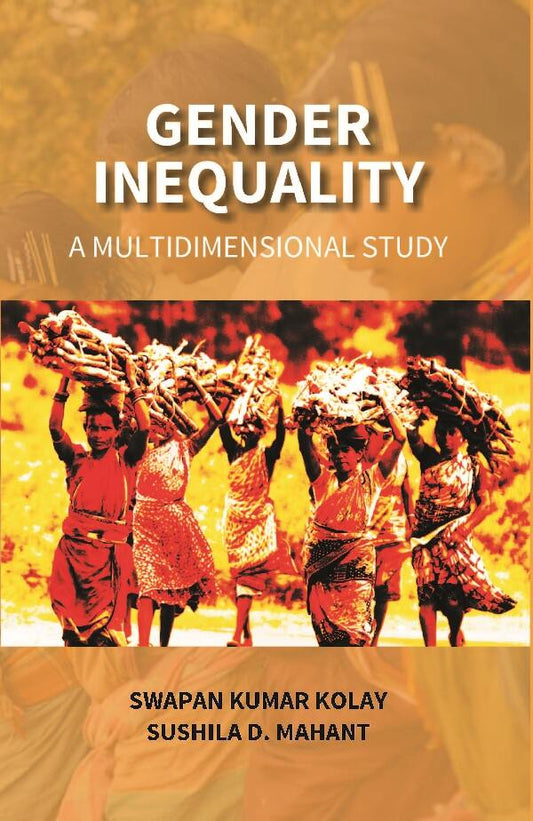Gender Inequality: A Multidimensional Study - Gyan Books 