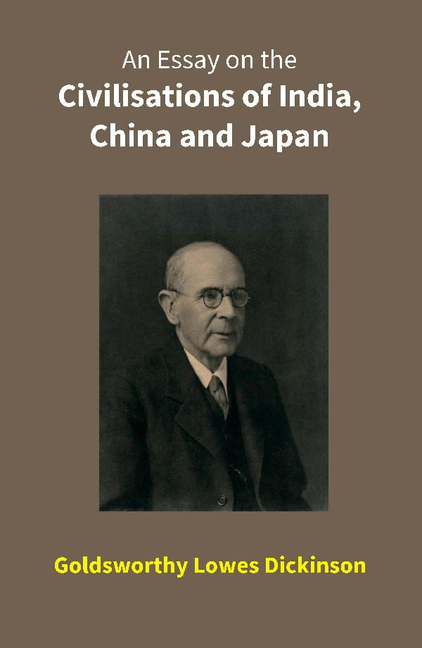 An Essay on the Civilisations of India, China and Japan - Gyan Books 