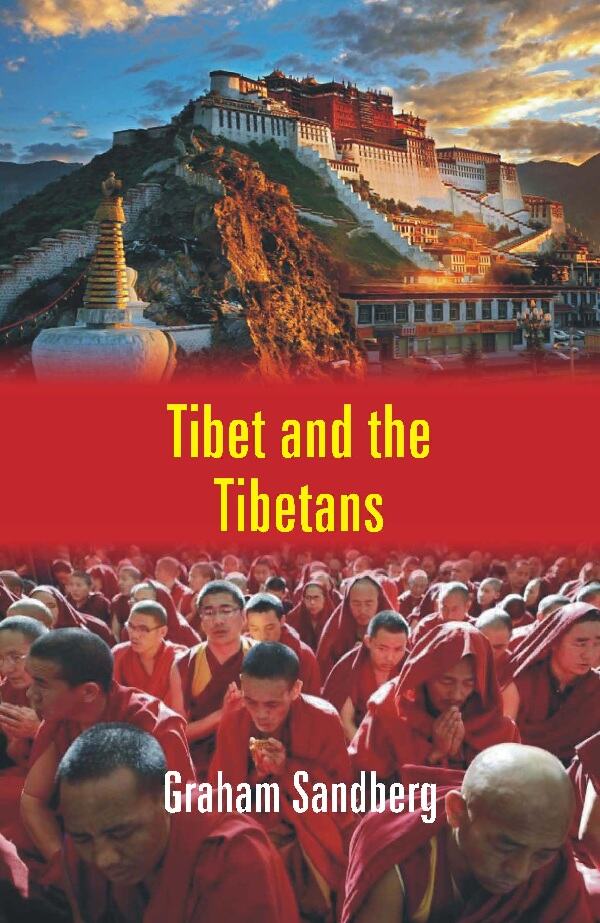 Tibet and the Tibetans - Gyan Books 