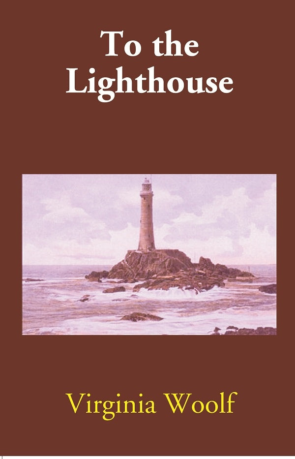 To the Lighthouse - Gyan Books  Grab2Buy Gyan Books Grab2Buy