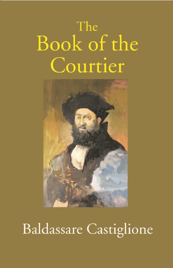 The Book of the Courtier - Gyan Books 