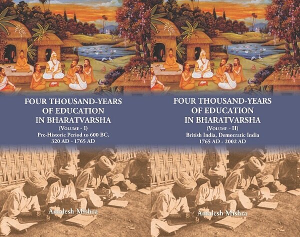 Four Thousand Years of Education in Bharatvarsha 2 Vols. Set - Gyan Books 