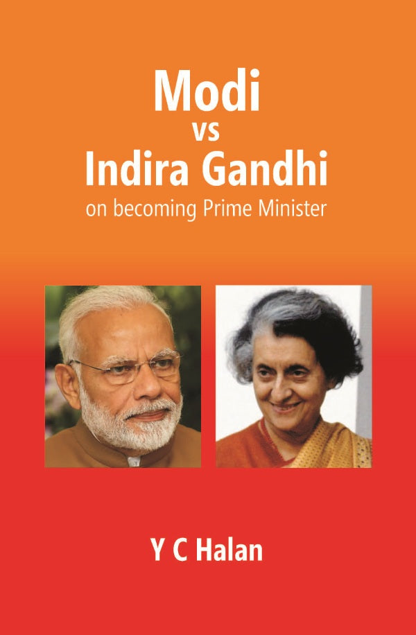Modi vs Indira Gandhi On Becoming Prime Minister - Gyan Books 