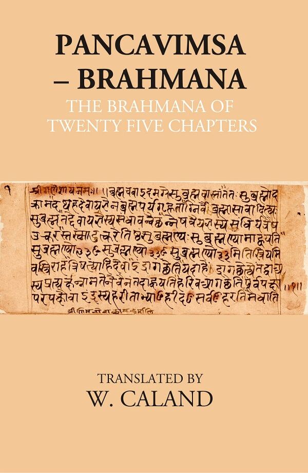 Pancavimsa – Brahmana: The Brahmana Of Twenty Five Chapters - Gyan Books 