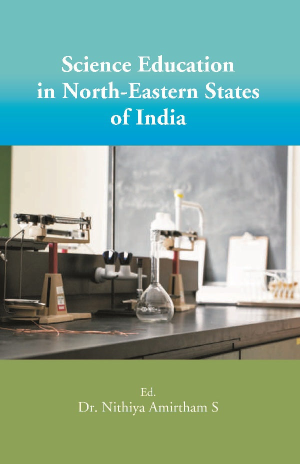 Science Education in North-Eastern States of India - Gyan Books 