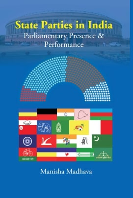 State Parties in India: Parliamentary Presence & Performance - Gyan Books 
