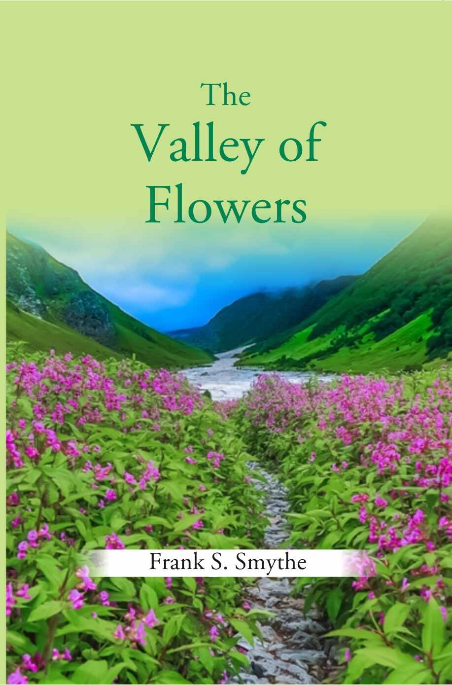 The Valley Of Flowers - Gyan Books 