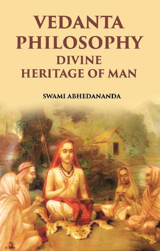 Vedanta Philosophy: Divine Heritage Of Man - Gyan Books 