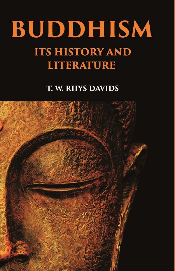 Buddhism: Its History and Literature - Gyan Books 