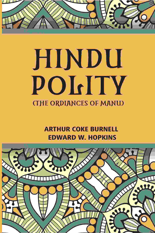 Hindu Polity (The Ordinances Of Manu) - Gyan Books 
