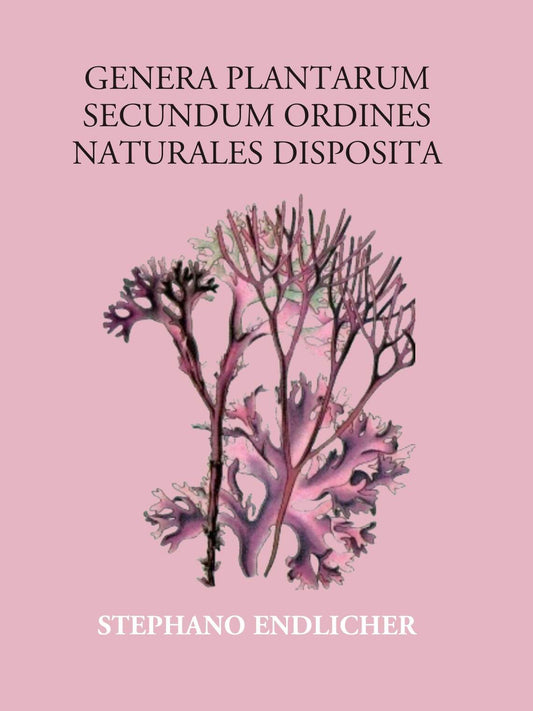Genera Plantarum Secundum Ordines Naturales Disposita - Gyan Books 