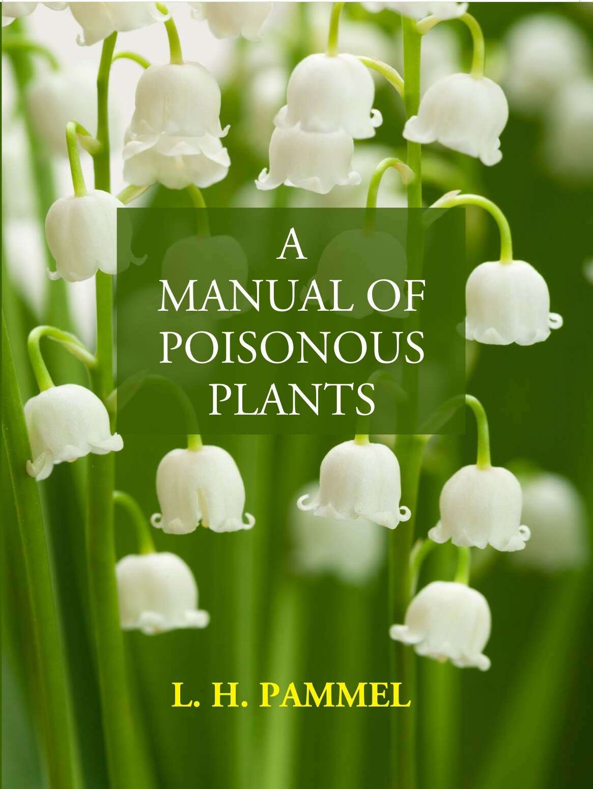 A Manual Of Poisonous Plants - Gyan Books 