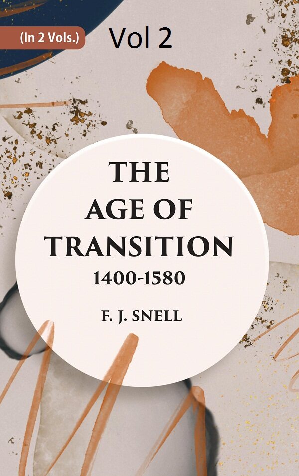 THE AGE OF TRANSITION 1400-1580 (THE DRAMATISTS AND PROSE WRITERS) 2nd - Gyan Books  Grab2Buy Gyan Books Grab2Buy