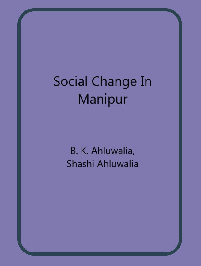 Social Change In Manipur - Gyan Books 