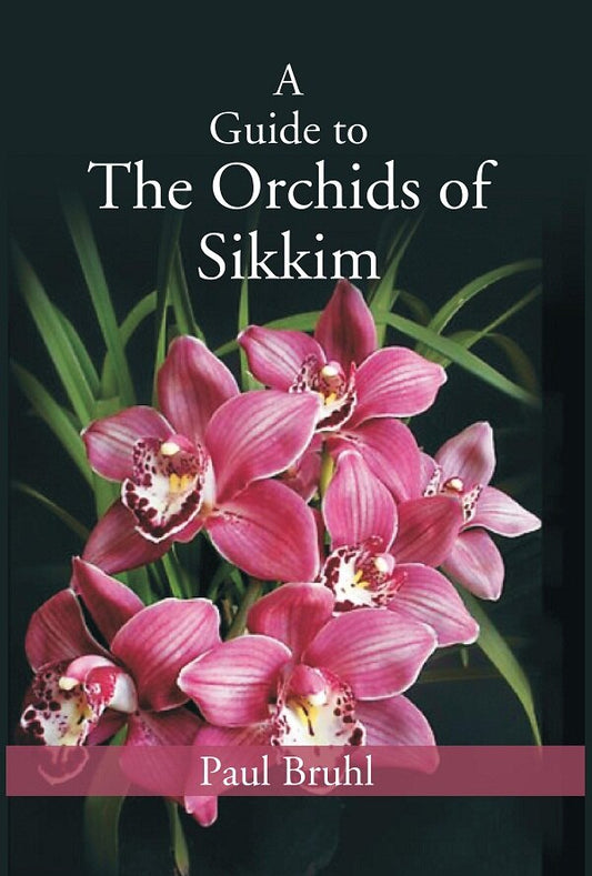 A Guide to The Orchids of Sikkim - Gyan Books 
