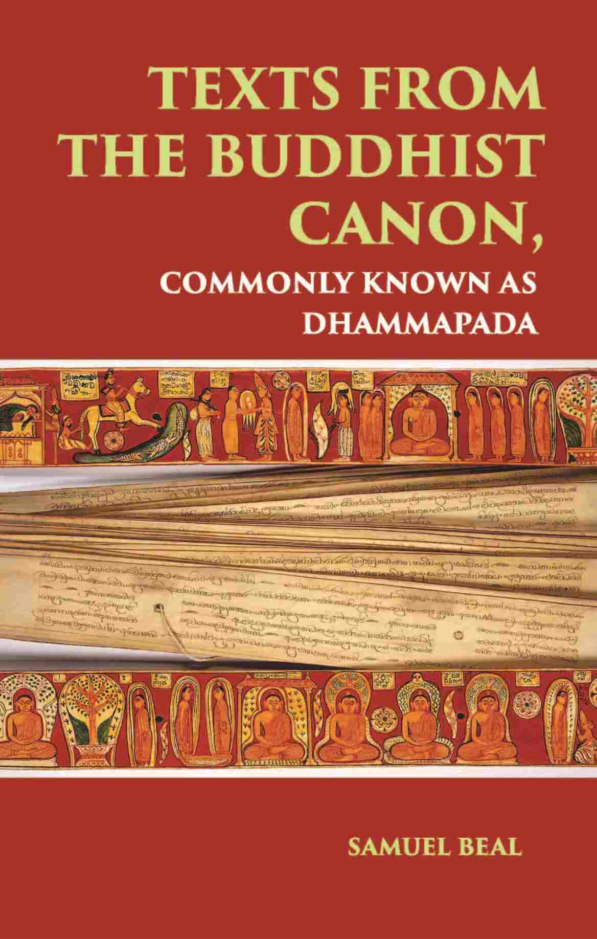 TEXTS FROM THE BUDDHIST CANON: COMMONLY KNOWN AS DHAMMAPADA - Gyan Books 
