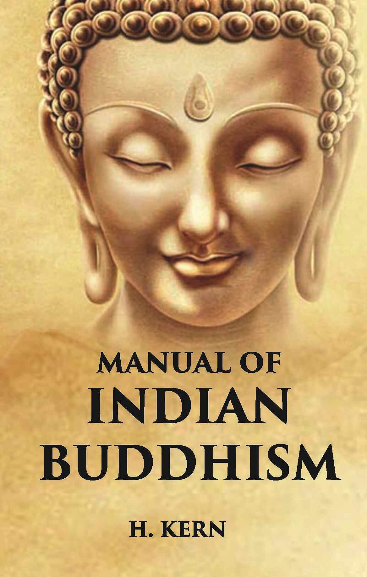 MANUAL OF INDIAN BUDDHISM - Gyan Books 