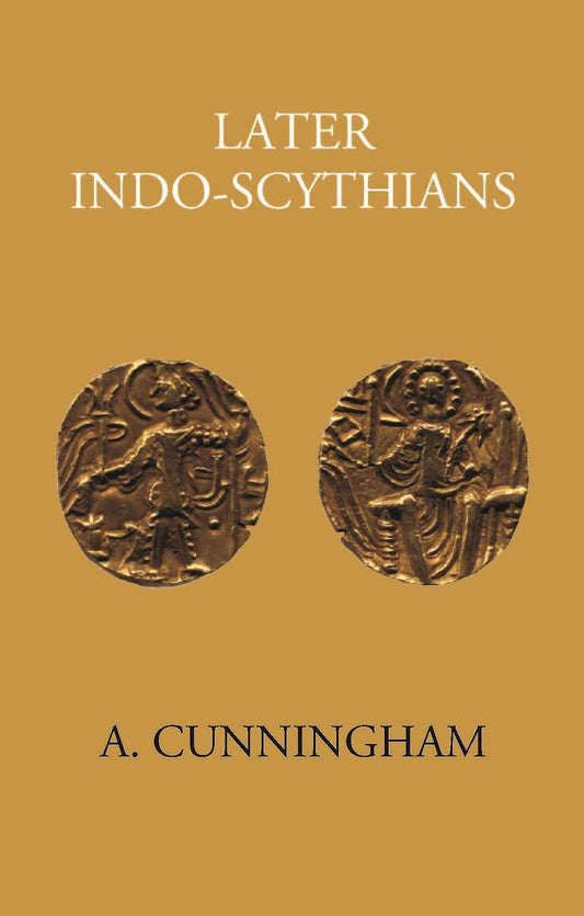 LATER INDO-SCYTHIANS - Gyan Books 