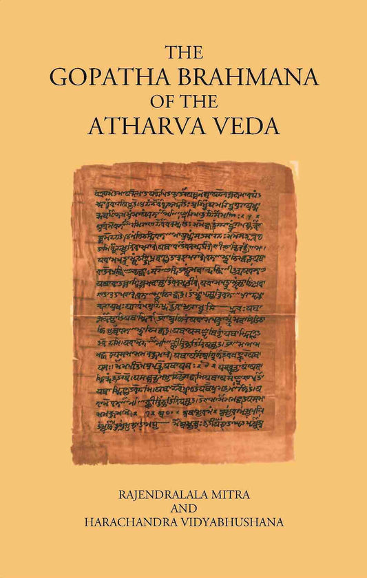 THE GOPATHA BRAHMANA OF THE ATHARVA VEDA - Gyan Books 