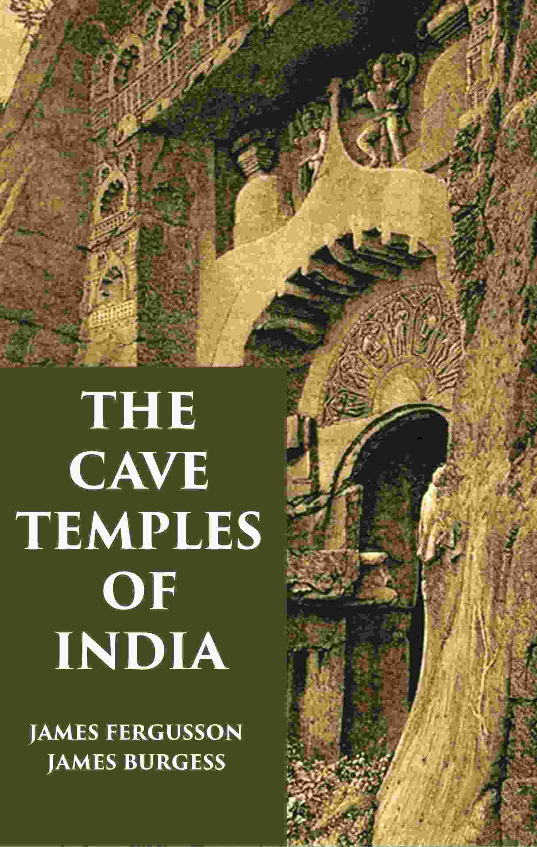 THE CAVE TEMPLES OF INDIA - Gyan Books 