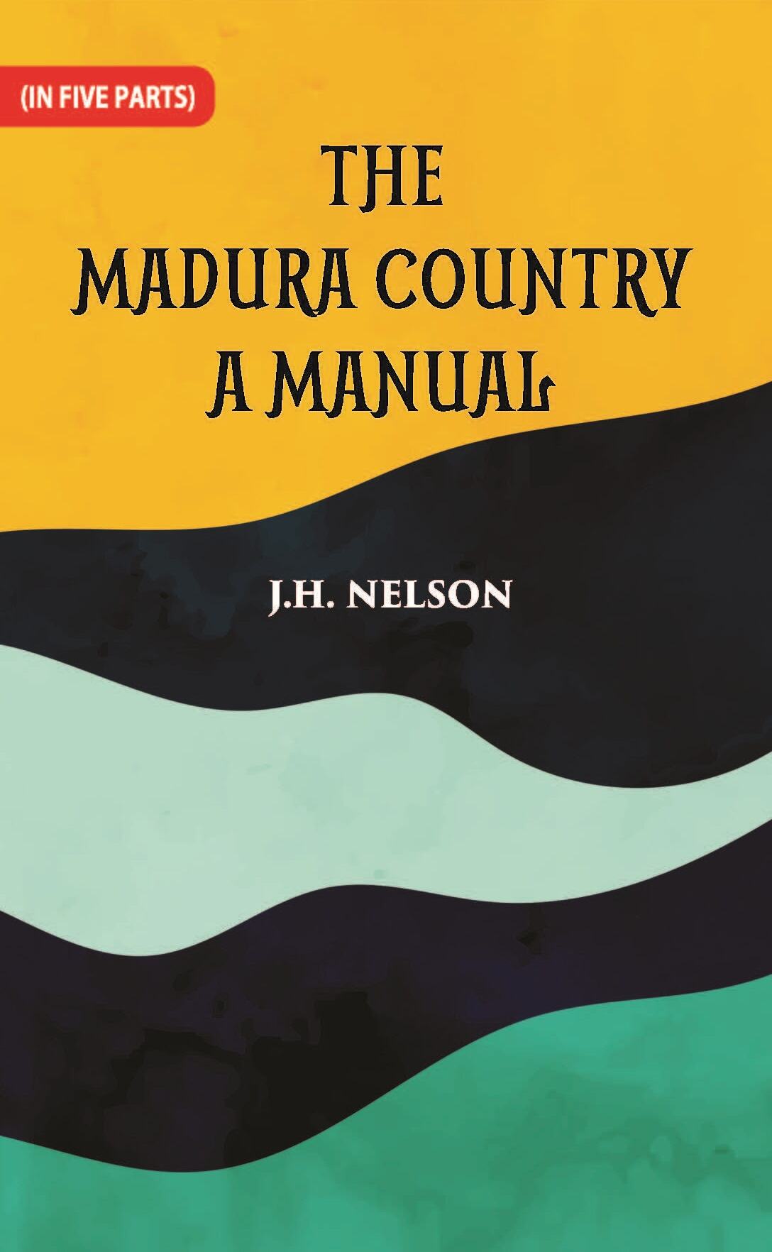 The Madura Country A Manual Part -5 - Gyan Books  Grab2Buy Gyan Books Grab2Buy