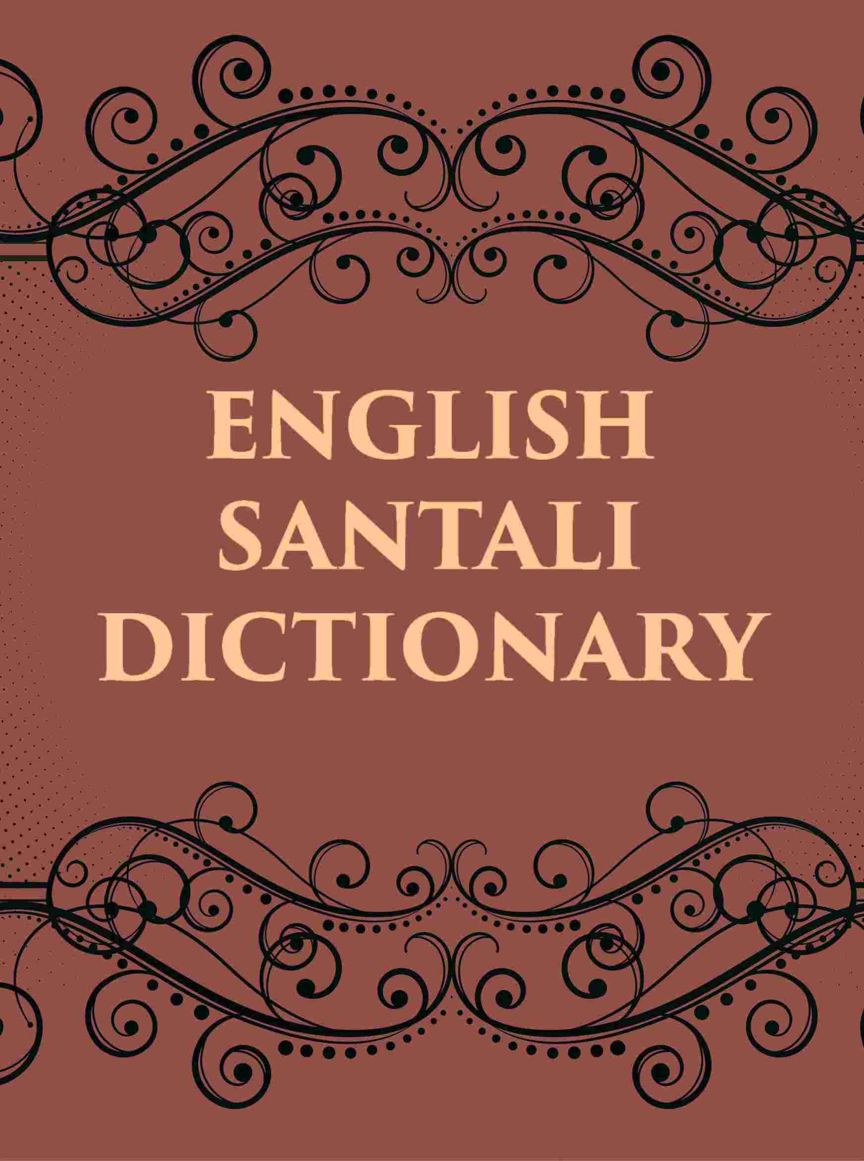 ENGLISH SANTALI DICTIONARY - Gyan Books 