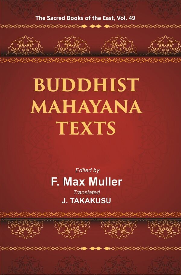 The Sacred Books of the East (BUDDHIST MAHAYANA TEXTS, Part I-II) 49th - Gyan Books 