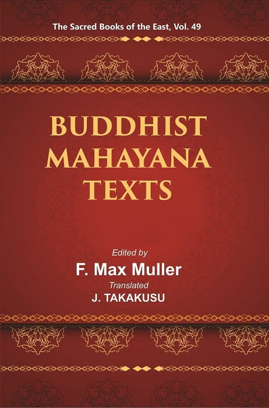 The Sacred Books of the East (BUDDHIST MAHAYANA TEXTS, Part I-II) 49th - Gyan Books 