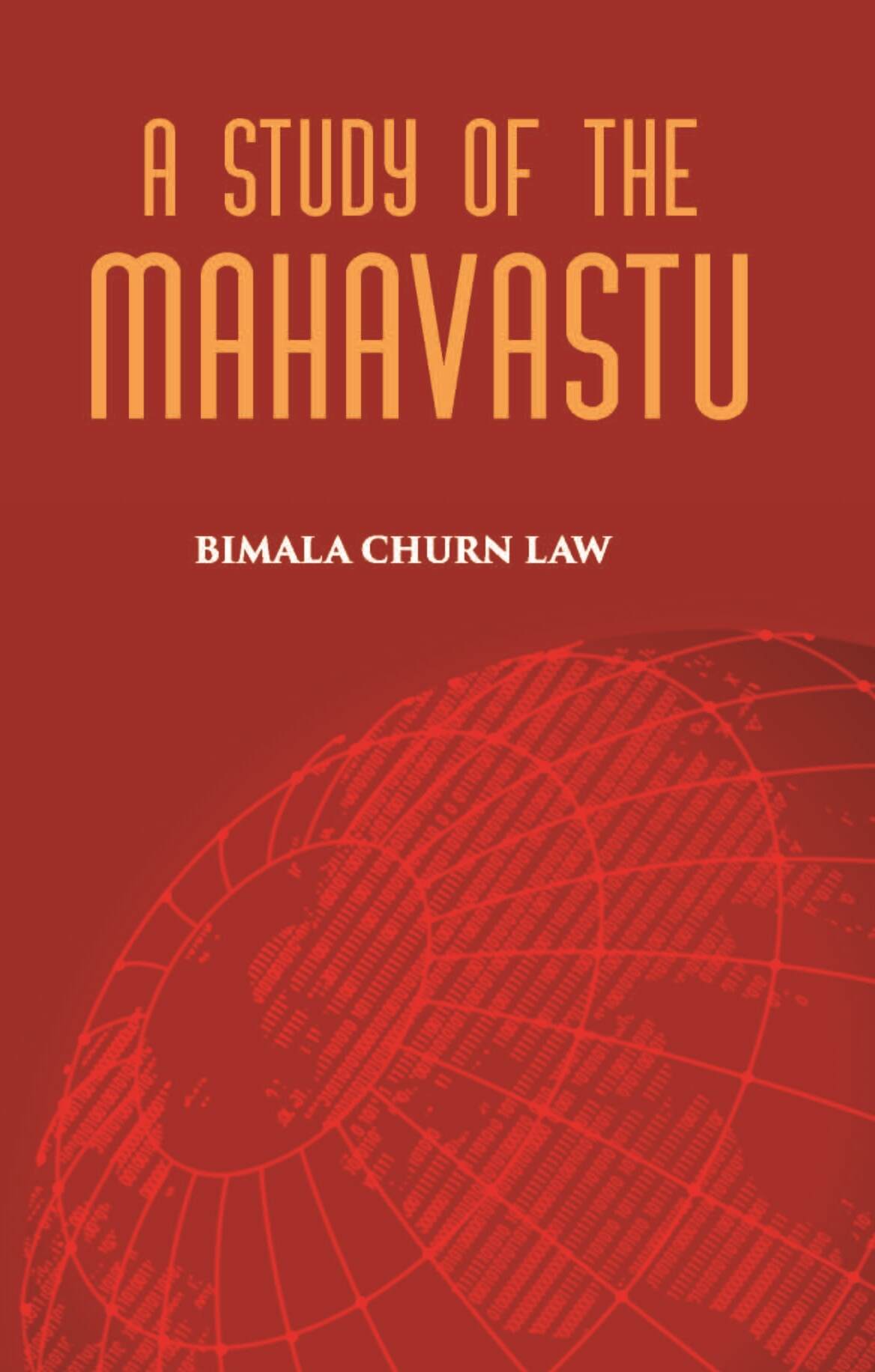 A STUDY OF THE MAHAVASTU - Gyan Books 