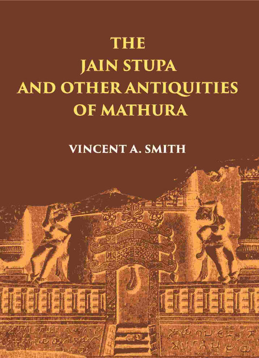 THE JAIN STUPA - Gyan Books 