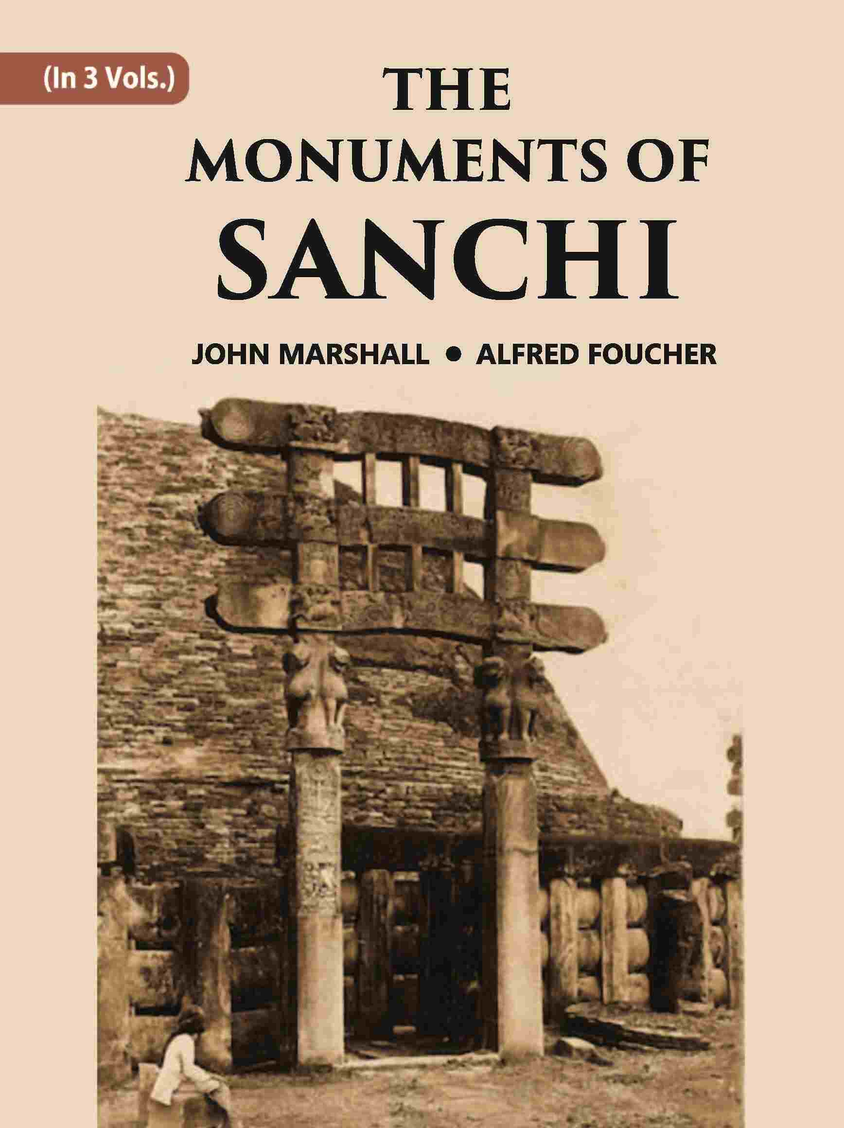 THE MONUMENTS OF SANCHI Vol. 2nd - Gyan Books 