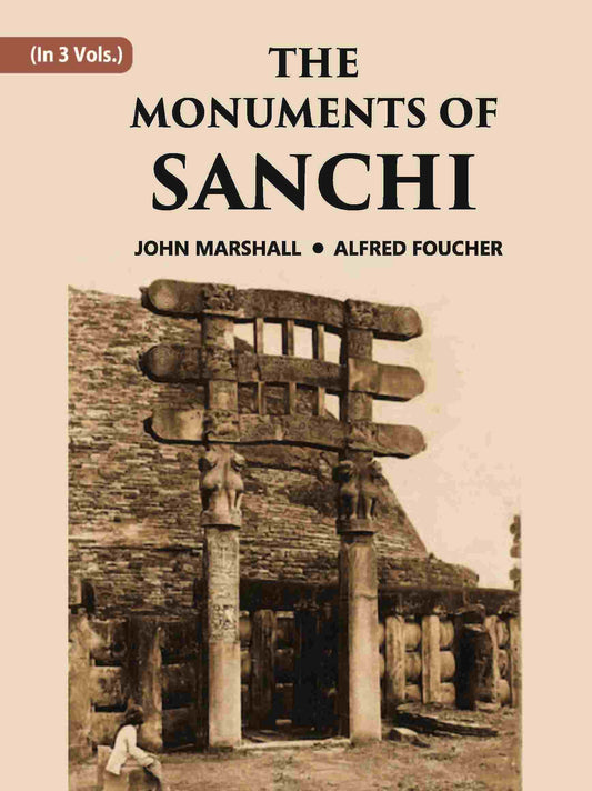 THE MONUMENTS OF SANCHI Vol. 2nd - Gyan Books 