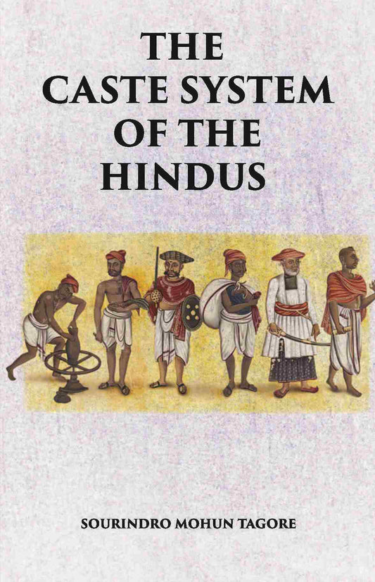 THE CASTE SYSTEM OF THE HINDUS - Gyan Books 