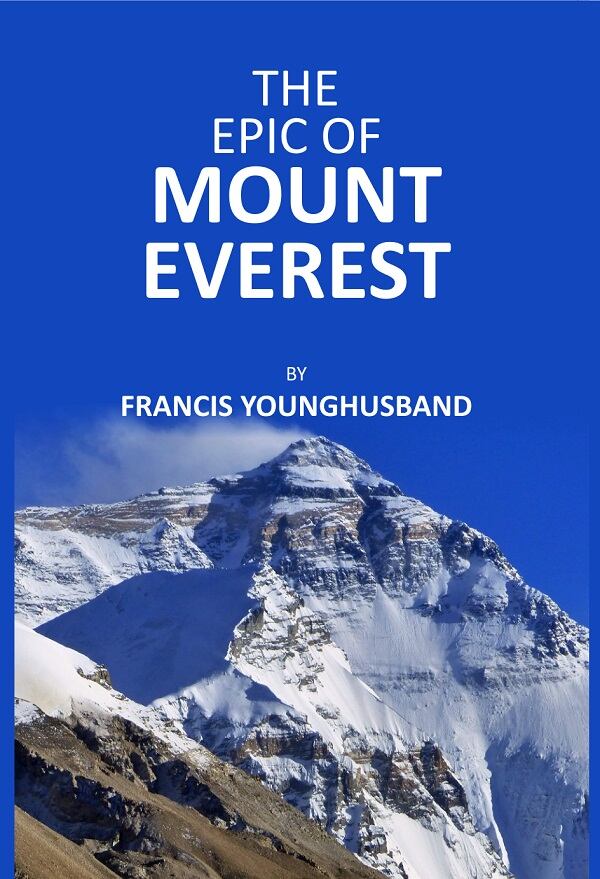 The Epic Of Mount Everest - Gyan Books 