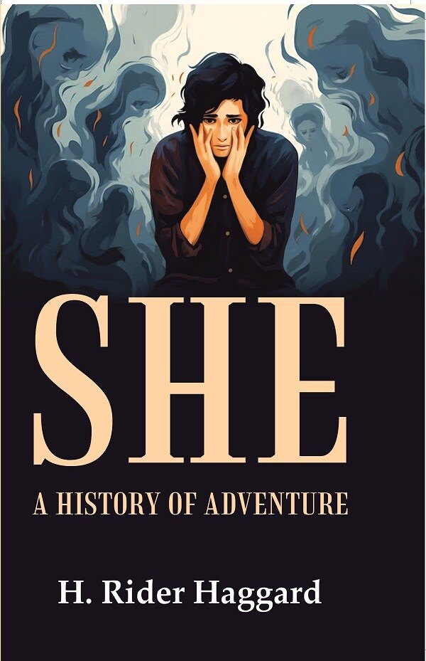 She: A History of Adventure - Gyan Books 