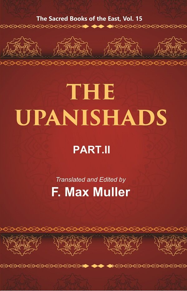 The Sacred Books of the East (THE UPANISHADS, PART-II) 15th - Gyan Books 