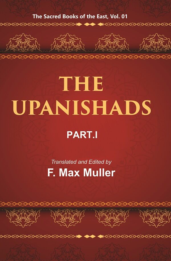 The Sacred Books of the East (THE UPANISHADS, PART-I) 1st - Gyan Books 