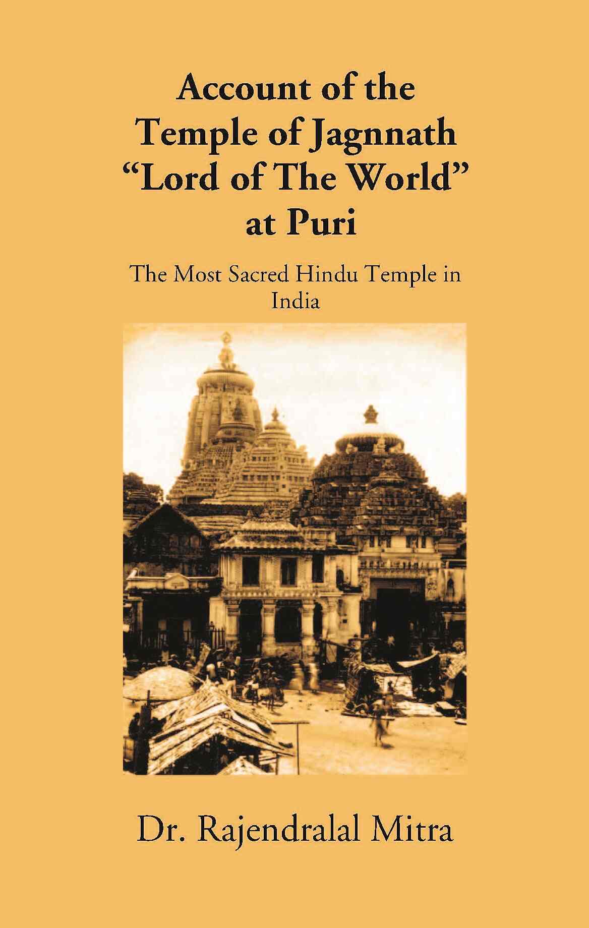 Account Of The Temple Of Jagannath “Lord Of The World” At Puri - Gyan Books  Grab2Buy Gyan Books Grab2Buy