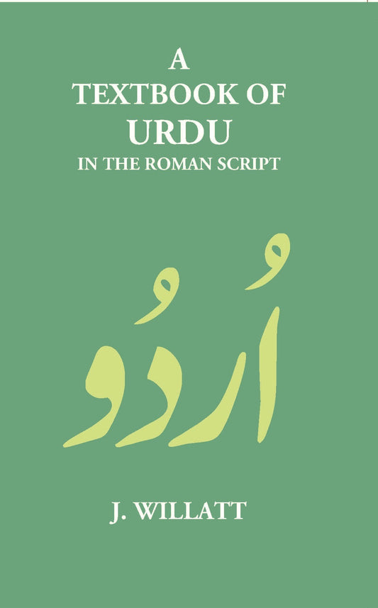 A Textbook Of Urdu In The Roman Script - Gyan Books 