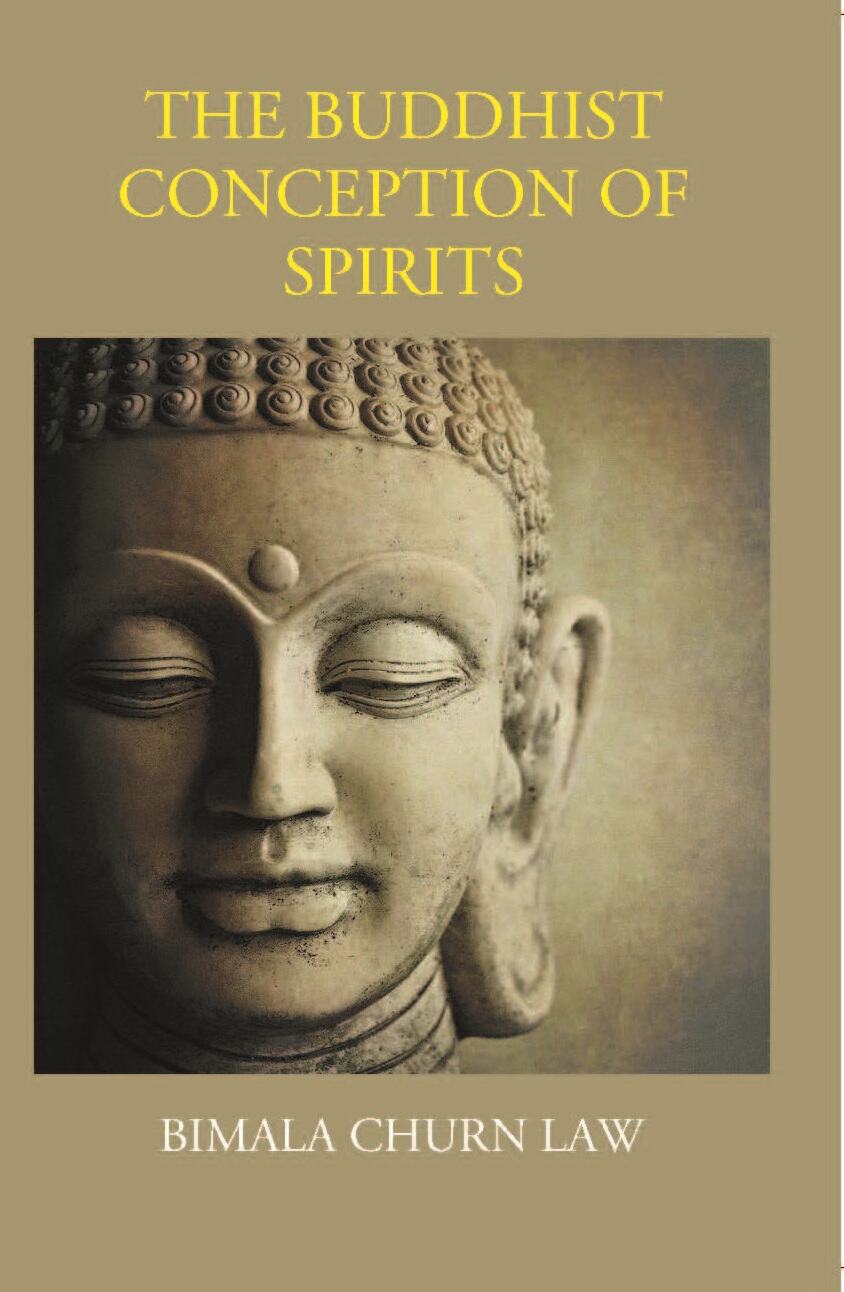 The Buddhist Conception Of Spirits - Gyan Books 