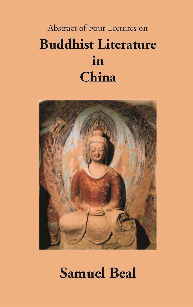 Abstract Of Four Lectures On Buddhist Literature In China - Gyan Books 