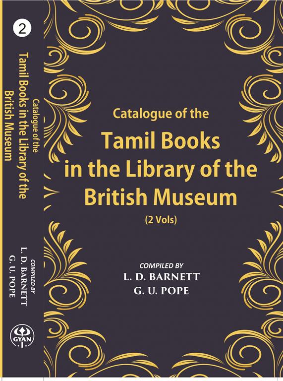 A Catalogue Of The Tamil Books In The Library Of The British Museum 2 Vols. Set - Gyan Books 