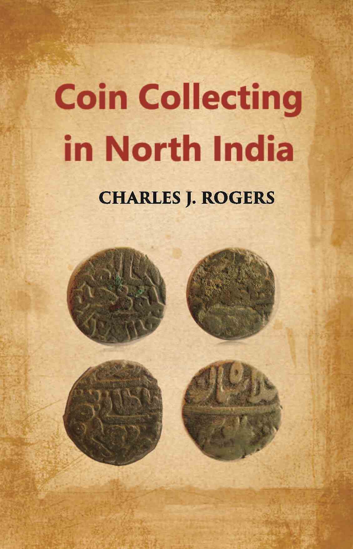 Coin-Collecting In Northern India - Gyan Books 