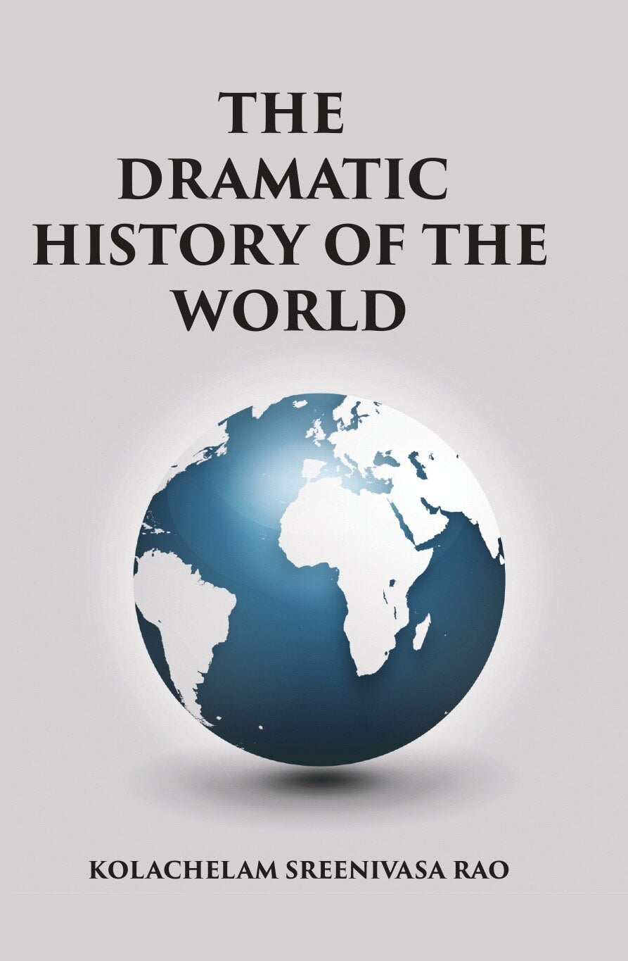 Dramatic History of the World - Gyan Books 