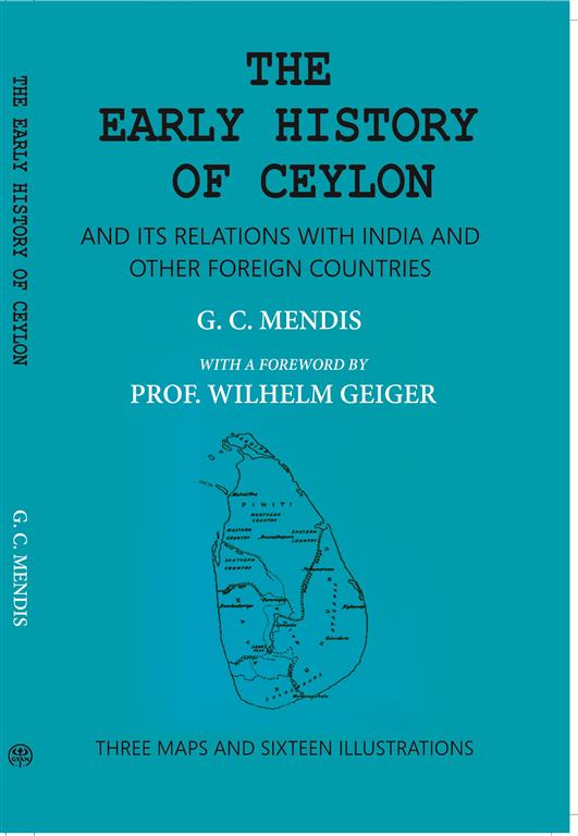 The Early History Of Ceylon And Its Relations With India And Other Foreign Countries - Gyan Books 